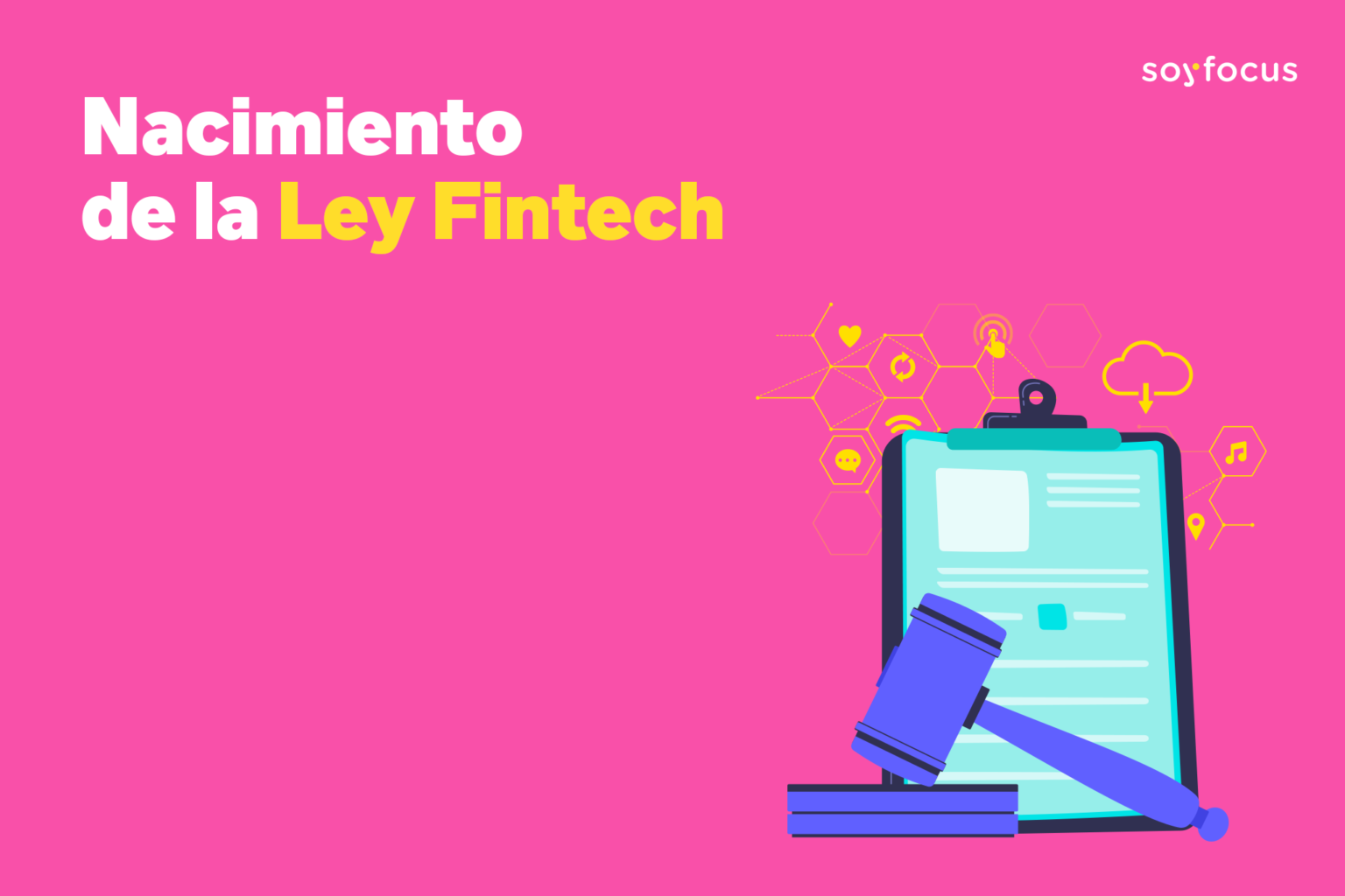 Nacimiento De La Ley Fintech Soyfocus 4715